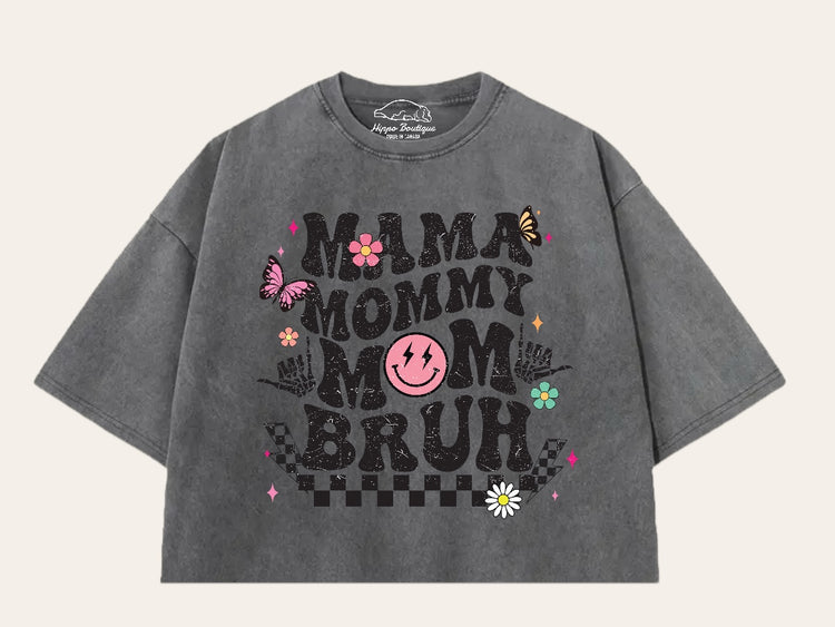 Mama mommy Mom Bruh Stone Washed 100% Cotton Oversized Cropped T-Shirts Hippo Boutique