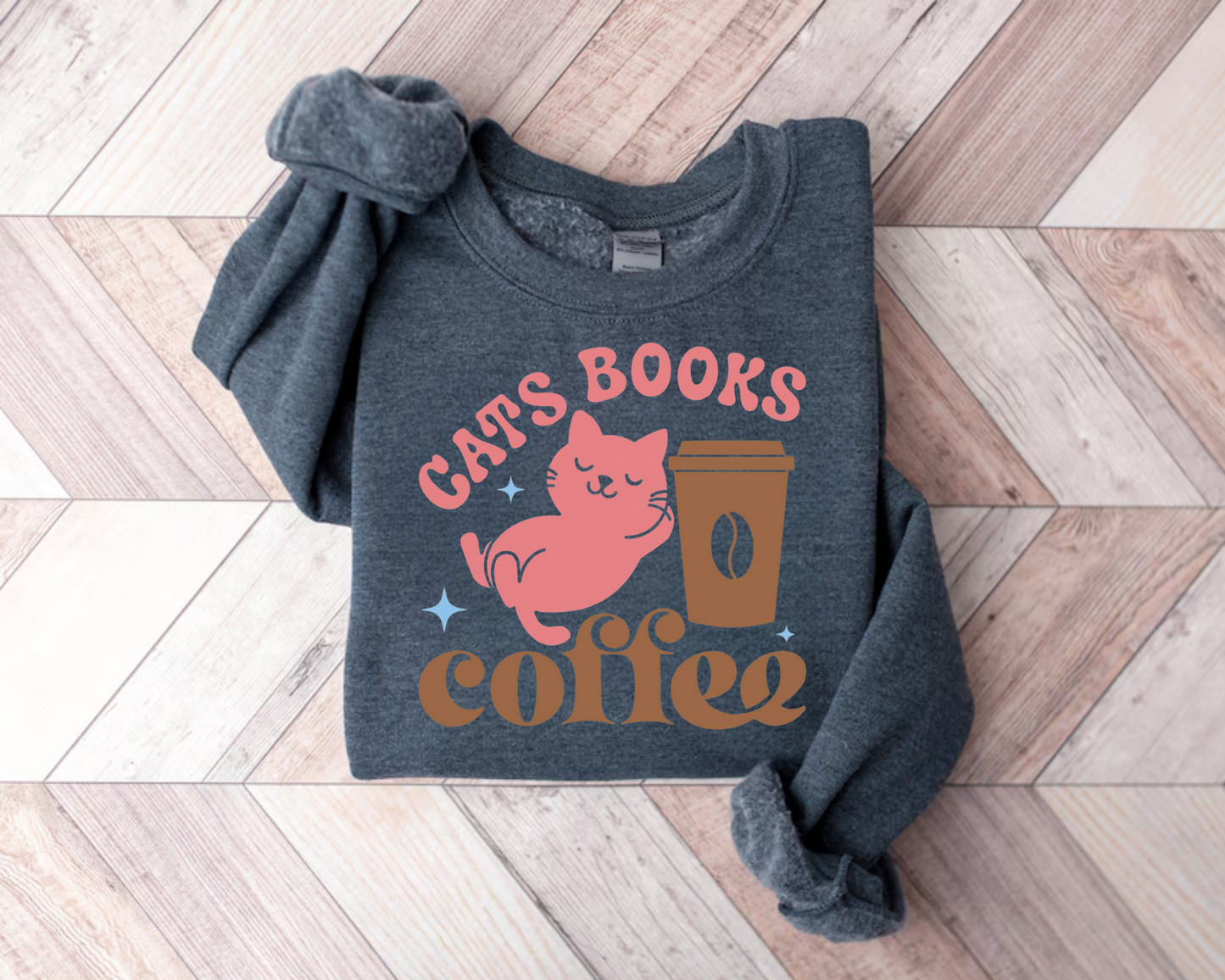 Cats Books & Coffee Sweatshirts Hippo Boutique