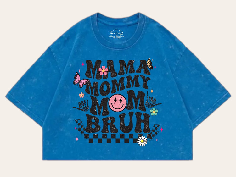 Mama mommy Mom Bruh Stone Washed 100% Cotton Oversized Cropped T-Shirts Hippo Boutique