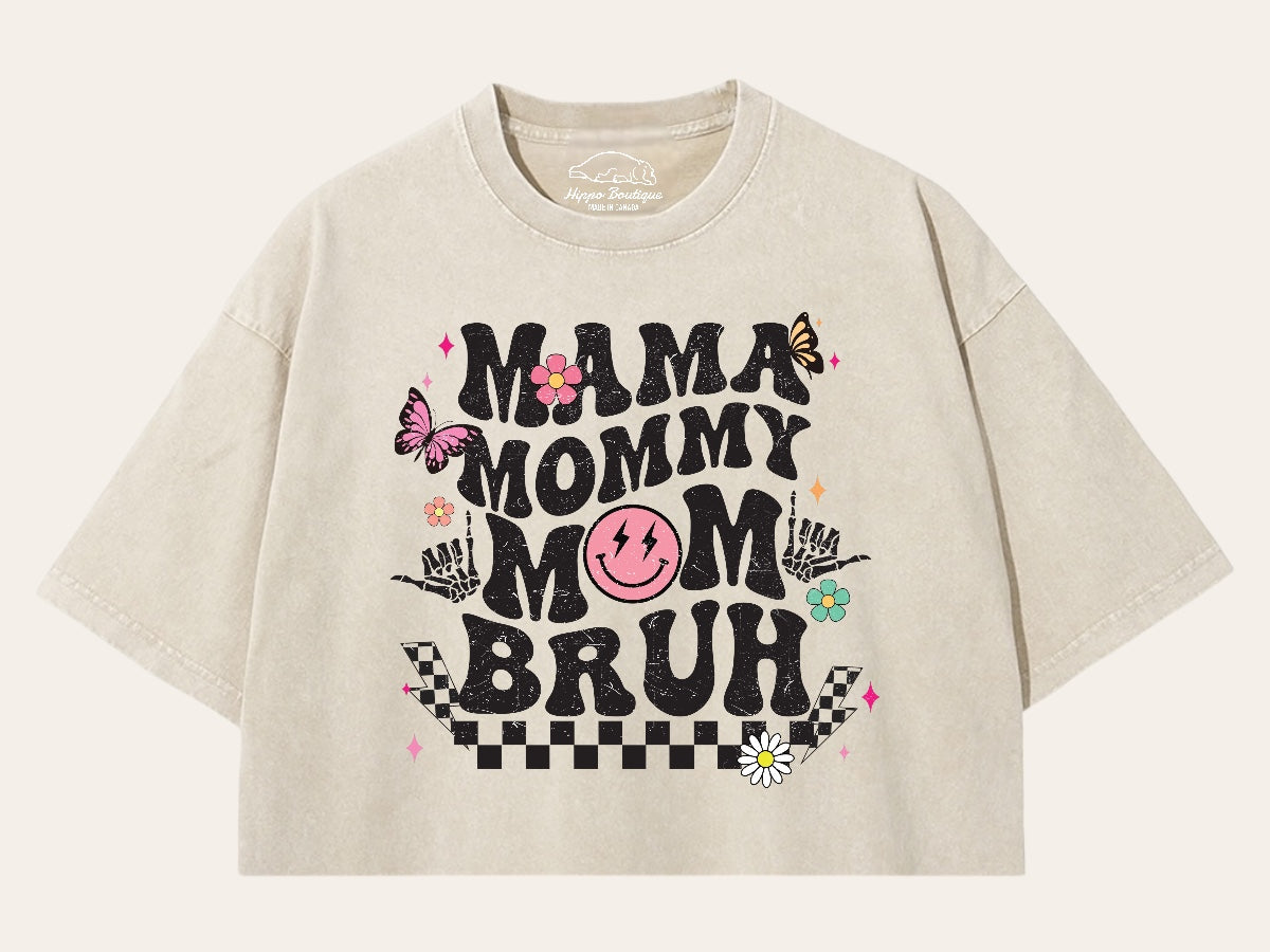 Mama mommy Mom Bruh Stone Washed 100% Cotton Oversized Cropped T-Shirts Hippo Boutique