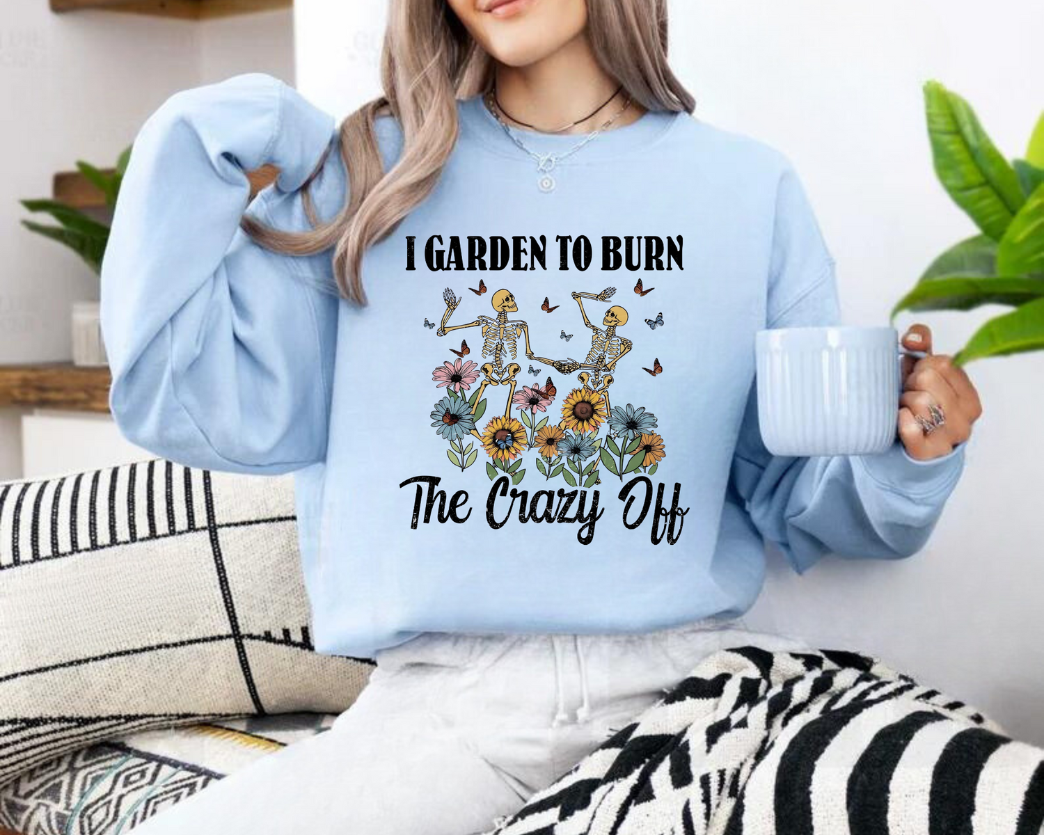 Women’s Crewneck Sweatshirts - I Garden to Burn the Crazy Off Hippo Boutique