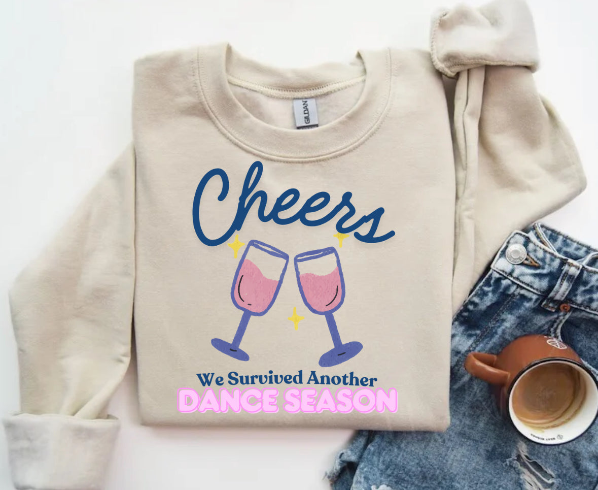 Women’s Crewneck Sweatshirts - Cheers we survived another Dance Season Hippo Boutique