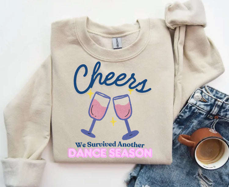 Women’s Crewneck Sweatshirts - Cheers we survived another Dance Season Hippo Boutique