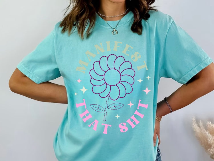 Manifest That Shit Womens T-shirt Hippo Boutique