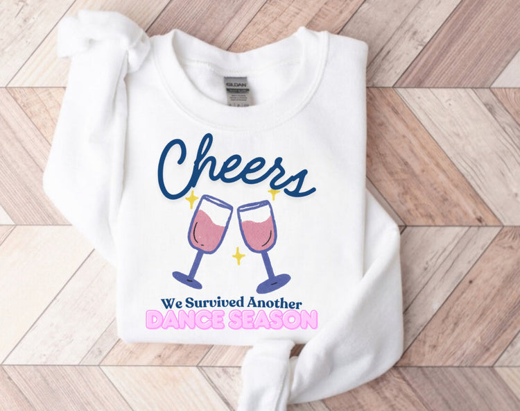 Women’s Crewneck Sweatshirts - Cheers we survived another Dance Season Hippo Boutique