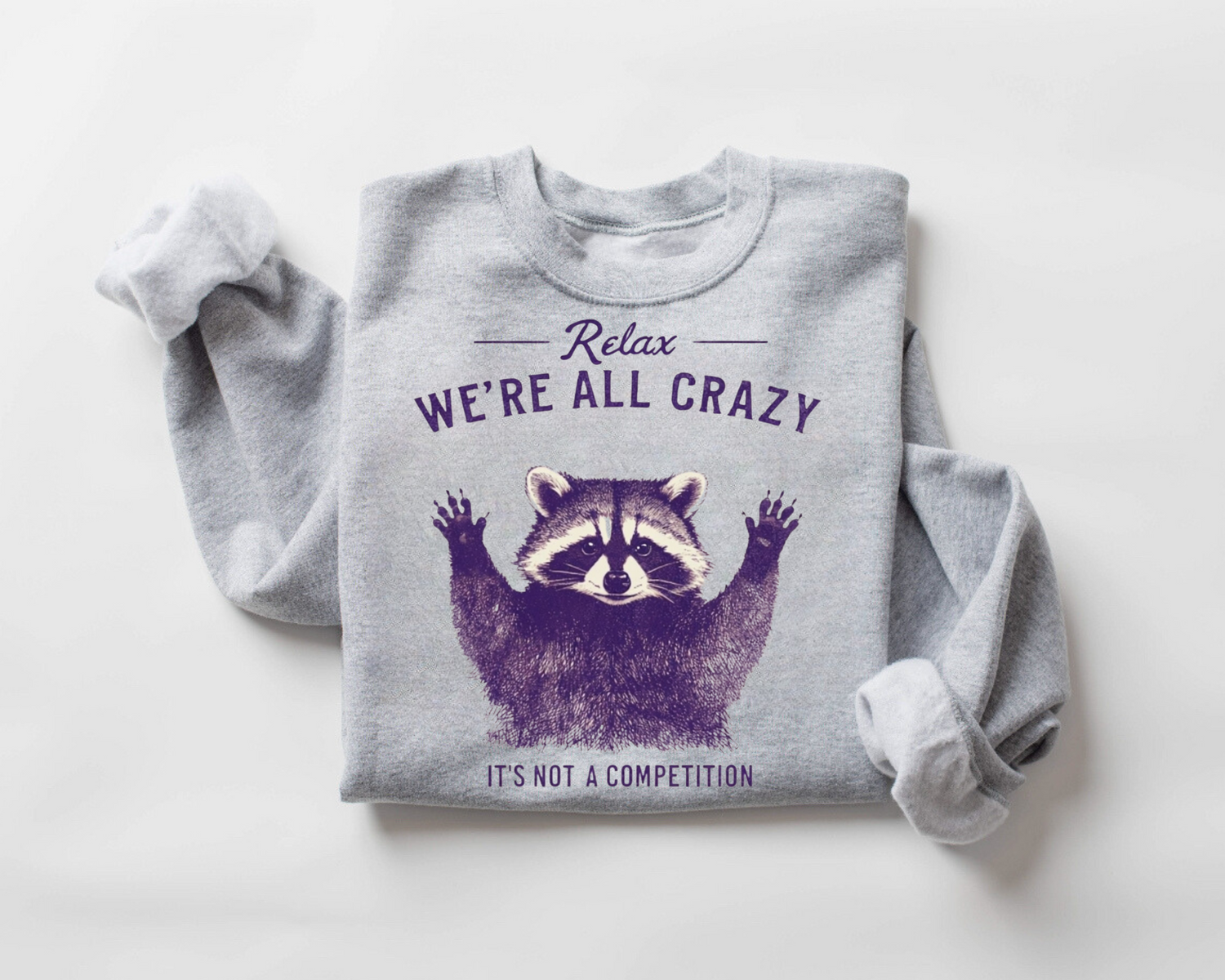 Women’s Crewneck Sweatshirts - Relax Crazy Raccoon Hippo Boutique