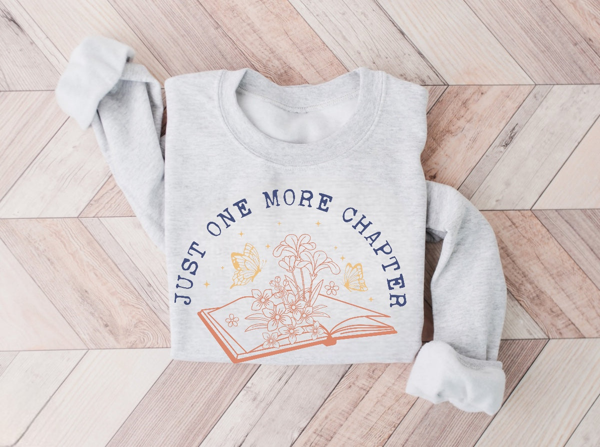 Just One More Chapter Sweatshirt Hippo Boutique