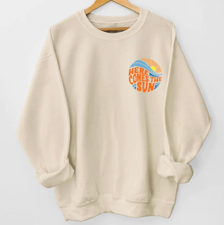 Here Comes The Sun Sweathsirts Hippo Boutique