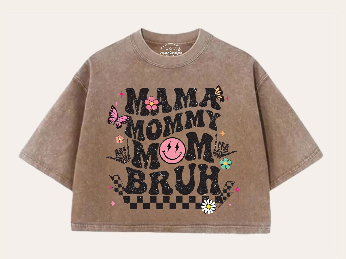 Mama mommy Mom Bruh Stone Washed 100% Cotton Oversized Cropped T-Shirts Hippo Boutique
