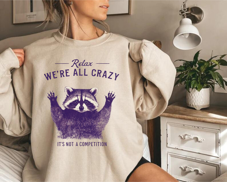 Women’s Crewneck Sweatshirts - Relax Crazy Raccoon Hippo Boutique