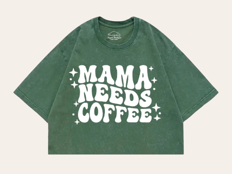 Mama Needs Coffee Stone Washed 100% Cotton Oversized Cropped T-Shirts Hippo Boutique