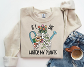 Women’s Crewneck Sweatshirts - If I Die Water My Plants Hippo Boutique