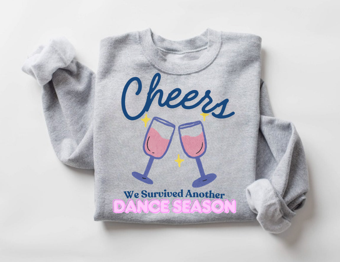 Women’s Crewneck Sweatshirts - Cheers we survived another Dance Season Hippo Boutique