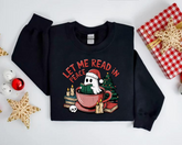 Let me read in peace Ghost Christmas Sweatshirts Hippo Boutique
