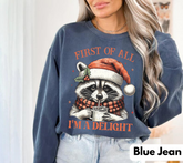 Raccoon Im a delight Christmas Sweatshirts Hippo Boutique