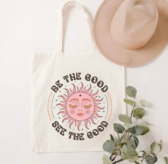 Be The Good See The Good Tote Bag Hippo Boutique