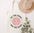 Be The Good See The Good Tote Bag Hippo Boutique