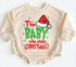 Baby who stole Christmas Baby Sweatshirt Bubble Romper Hippo Boutique