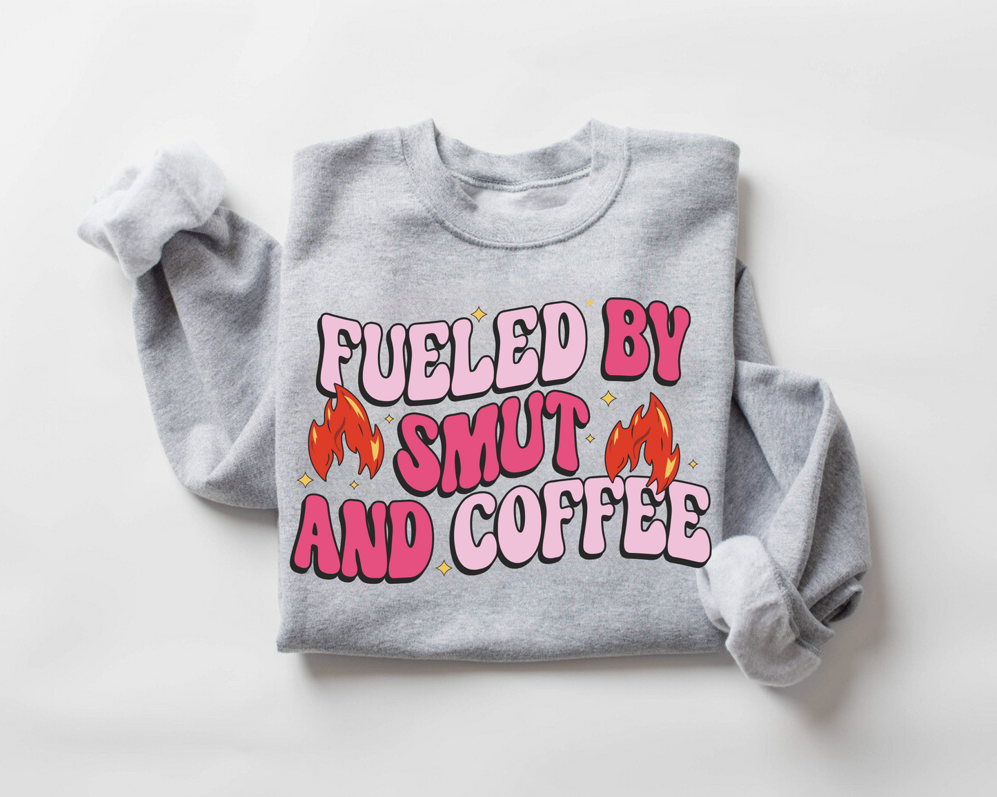 Bookish Sweatshirts & Hoodies - Fueled by Smut & Coffee