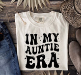 In My Auntie Era T-Shirts Hippo Boutique