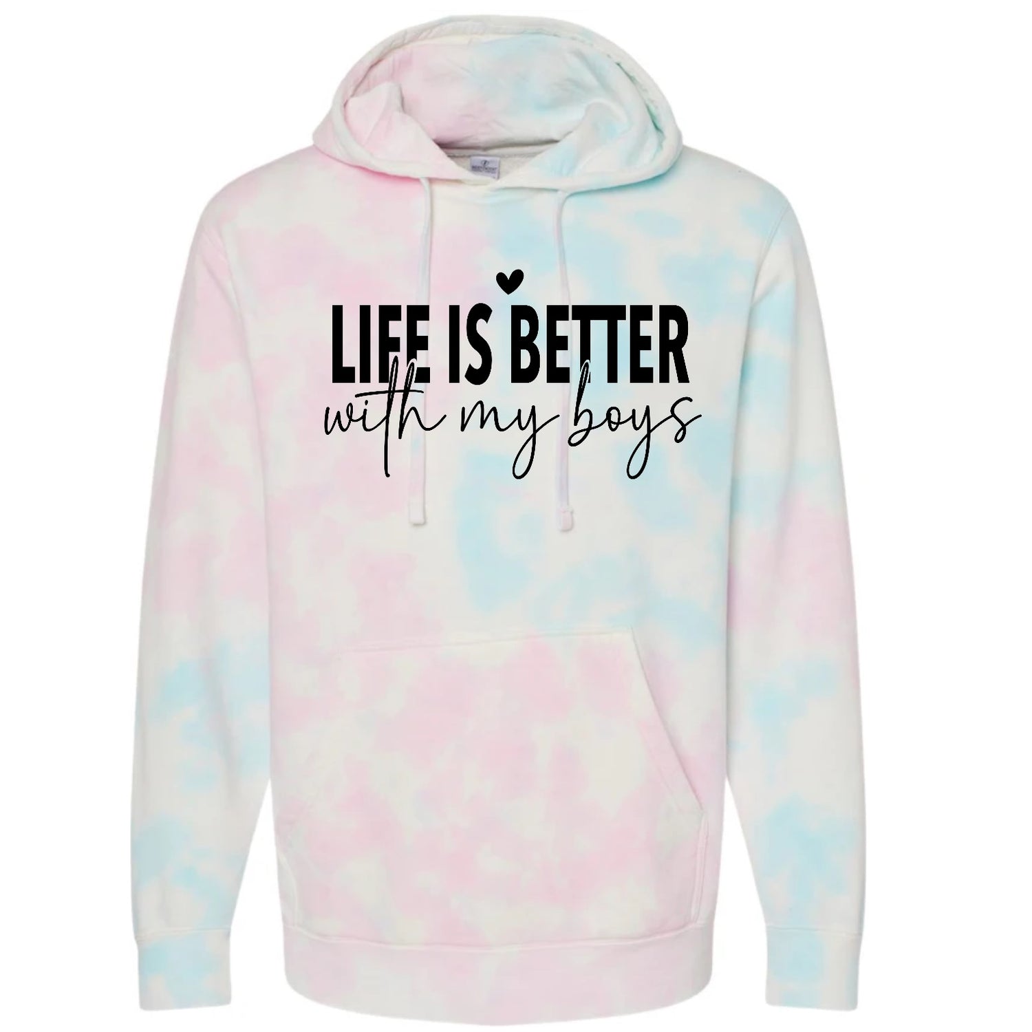 Life is Better with my Boys Tie Dye Hoodies Hippo Boutique