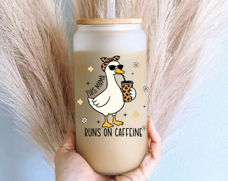 This Mama Runs on Caffeine Goose glass Tumbler Hippo Boutique