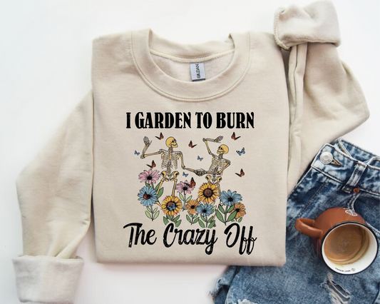 Women’s Crewneck Sweatshirts - I Garden to Burn the Crazy Off Hippo Boutique