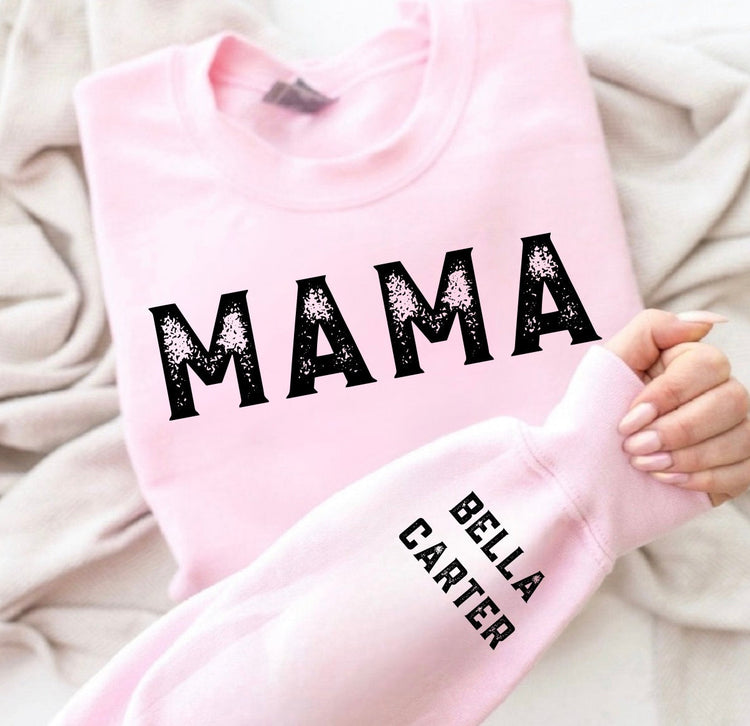 Custom Mama Sweatshirt with children’s name on sleeve - Distressed Hippo Boutique