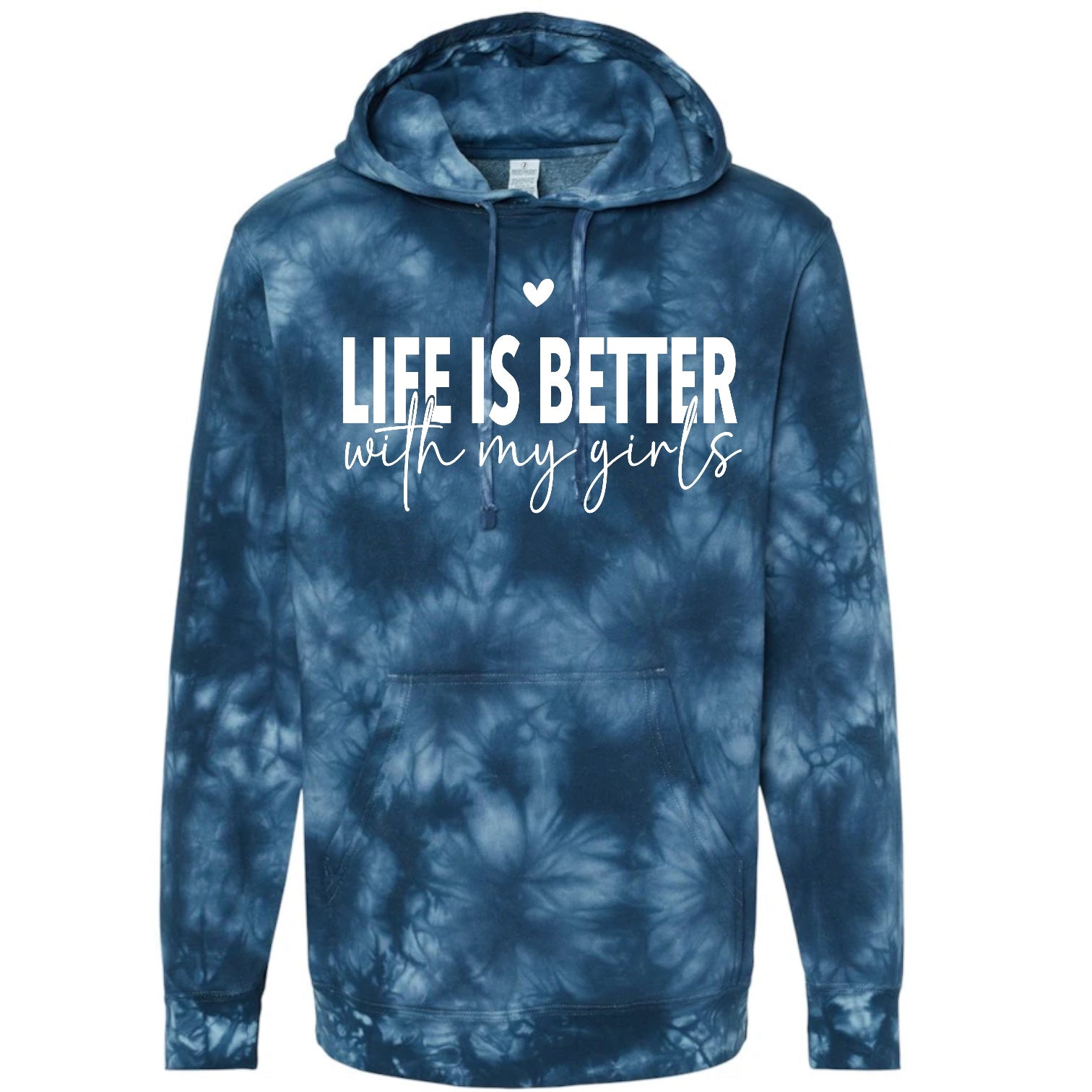 Life is Better with my Girls Tie Dye Hoodies Hippo Boutique