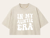 In My Auntie Era Stone Washed 100% Cotton Oversized Cropped T-Shirts Hippo Boutique
