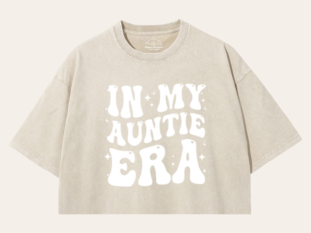 In My Auntie Era Stone Washed 100% Cotton Oversized Cropped T-Shirts Hippo Boutique