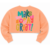 Cropped Sweatshirt - Make Today Great Hippo Boutique
