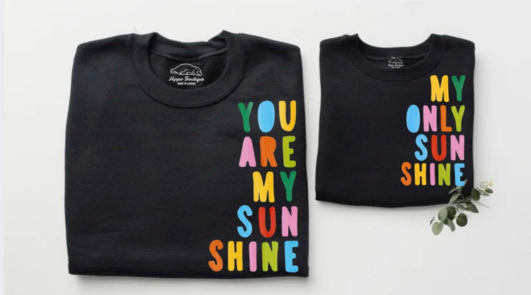 Mama & Mini Matching Sweatshirts - You are my sunshine Hippo Boutique
