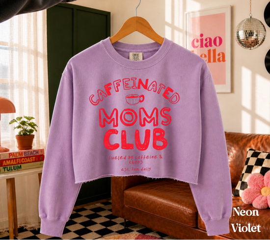 Cropped Sweatshirt - Caffeinated Moms Club Hippo Boutique