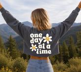 Cropped Sweatshirt - One day at a time Hippo Boutique