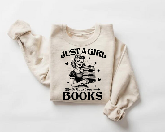 Just a Girl who Loves Books Sweatshirts Hippo Boutique