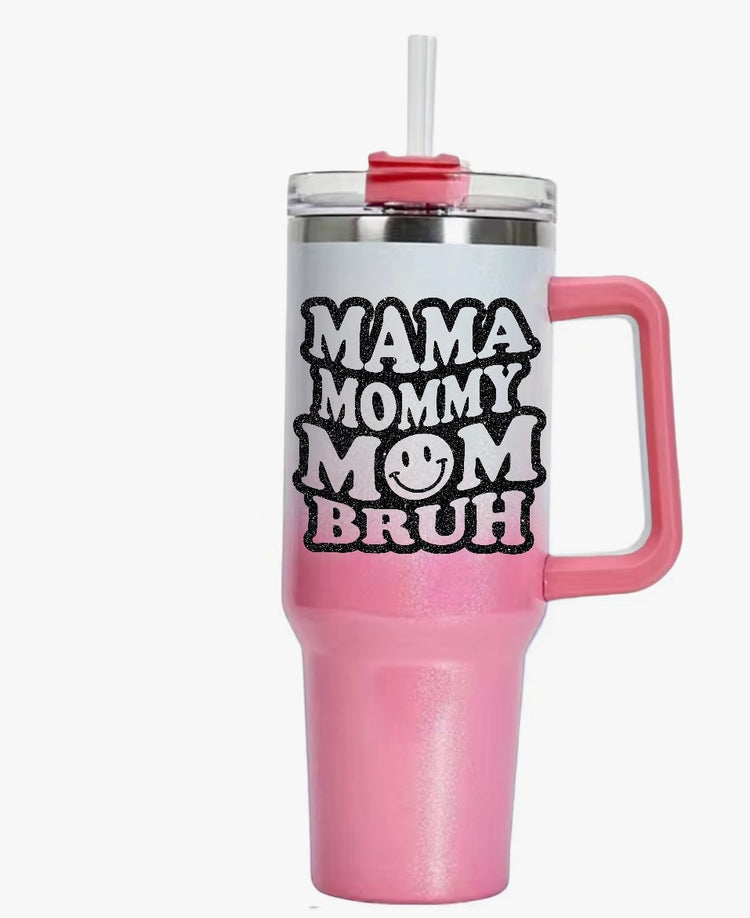 Glitter Mama Mommy Mom Bruh 40oz Shimmer Tumbler with Handle Hippo boutique