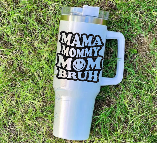 Glitter Mama Mommy Mom Bruh 40oz Shimmer Tumbler with Handle Hippo boutique