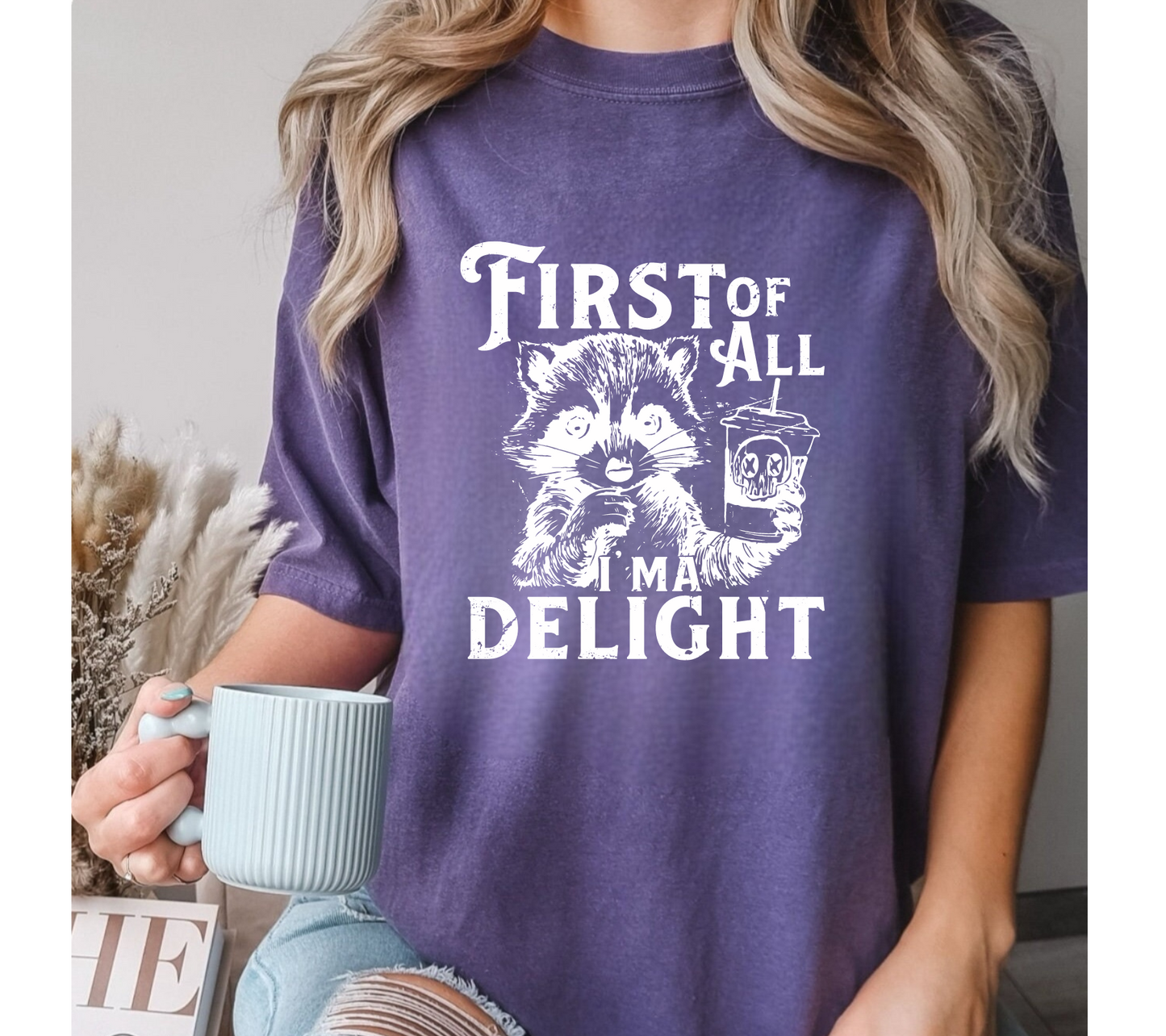 First of all I’m a Delight Raccoon T-Shirt Hippo Boutique