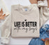 Life is Better with my boys Sweatshirts Hippo Boutique