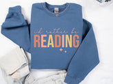 Id Rather Be Reading Sweatshirt Hippo Boutique