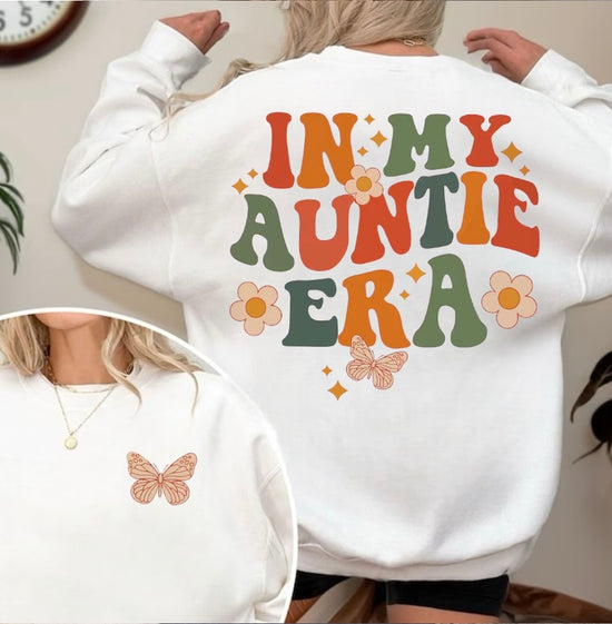 In My Auntie Era Sweatshirts Hippo Boutique
