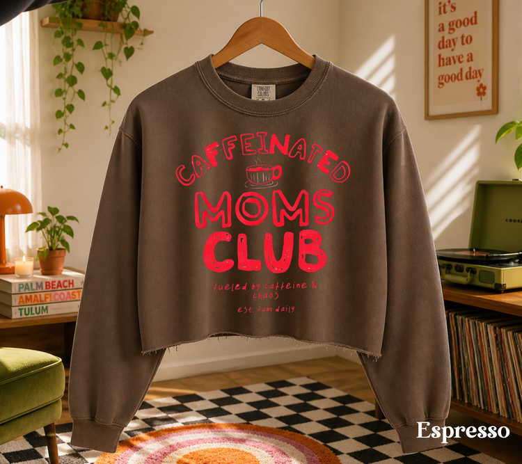 Cropped Sweatshirt - Caffeinated Moms Club Hippo Boutique