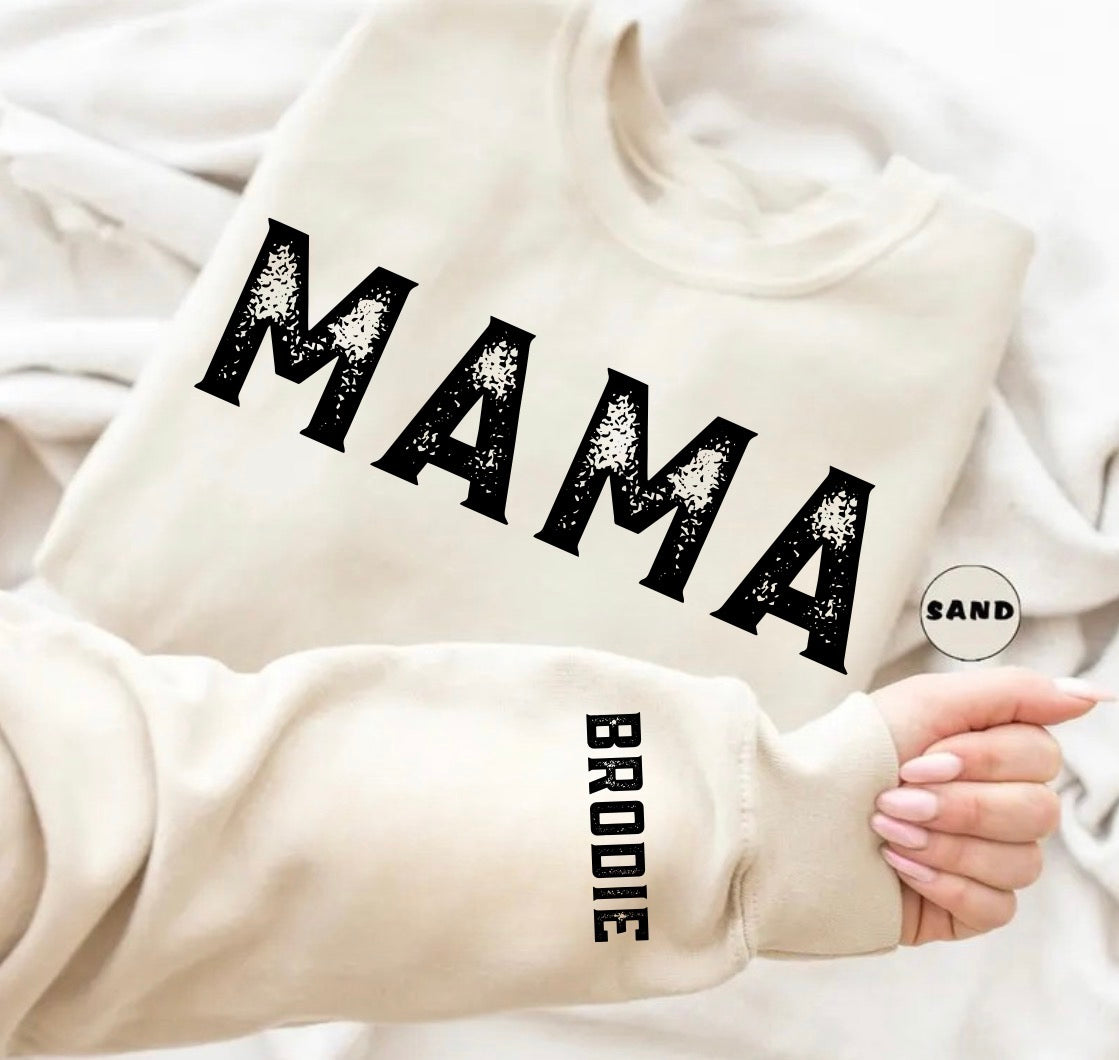 Custom Mama Sweatshirt with children’s name on sleeve - Distressed Hippo Boutique