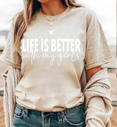 Life is Better with my Girls Women’s T-Shirts Hippo Boutique