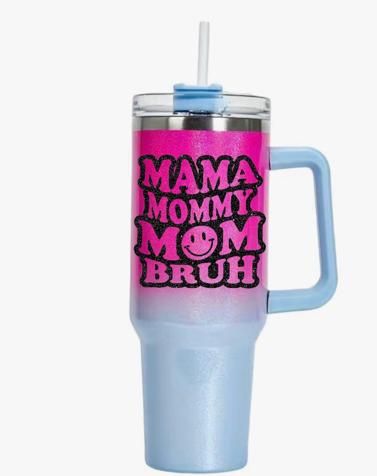 Glitter Mama Mommy Mom Bruh 40oz Shimmer Tumbler with Handle Hippo boutique