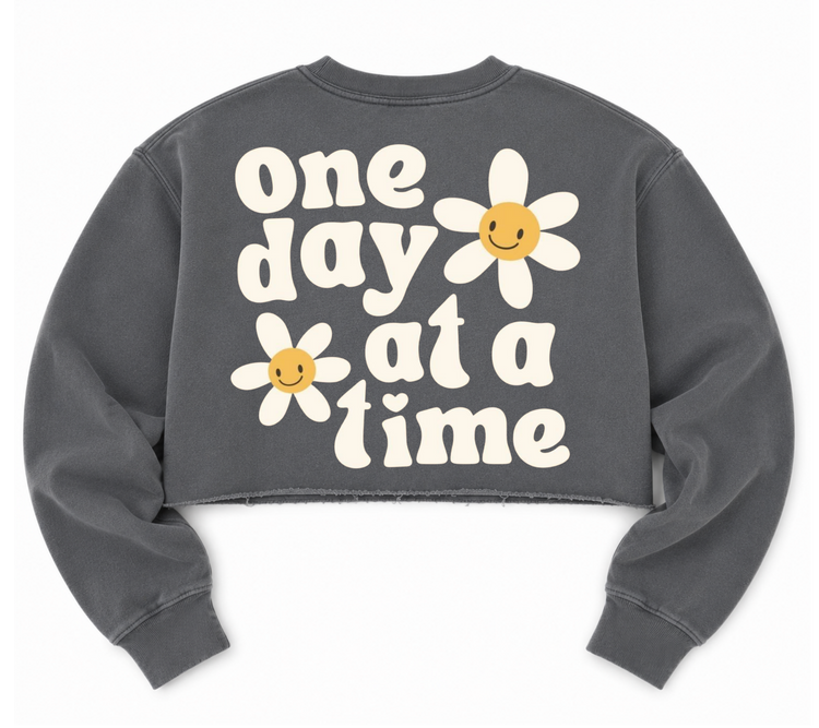Cropped Sweatshirt - One day at a time Hippo Boutique