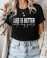 Life is Better with my Girls Women’s T-Shirts Hippo Boutique