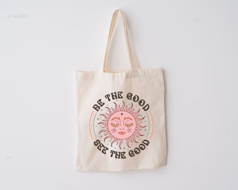 Be The Good See The Good Tote Bag Hippo Boutique