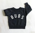 Bubs Crewneck Sweatshirt Hippo Boutique